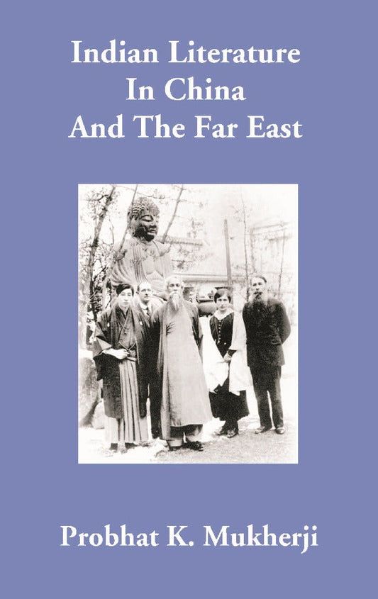 Indian Literature In China And The Far East - Gyan Books