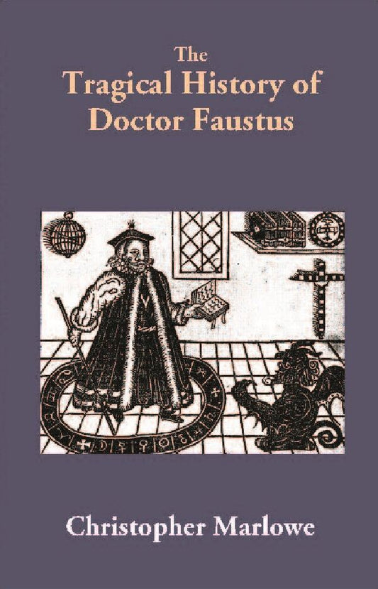 The Tragical History of Doctor Faustus - Gyan Books - Swadesiicart