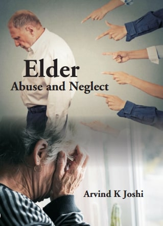 Elder: Abuse and Neglect - Gyan Books - Swadesiicart
