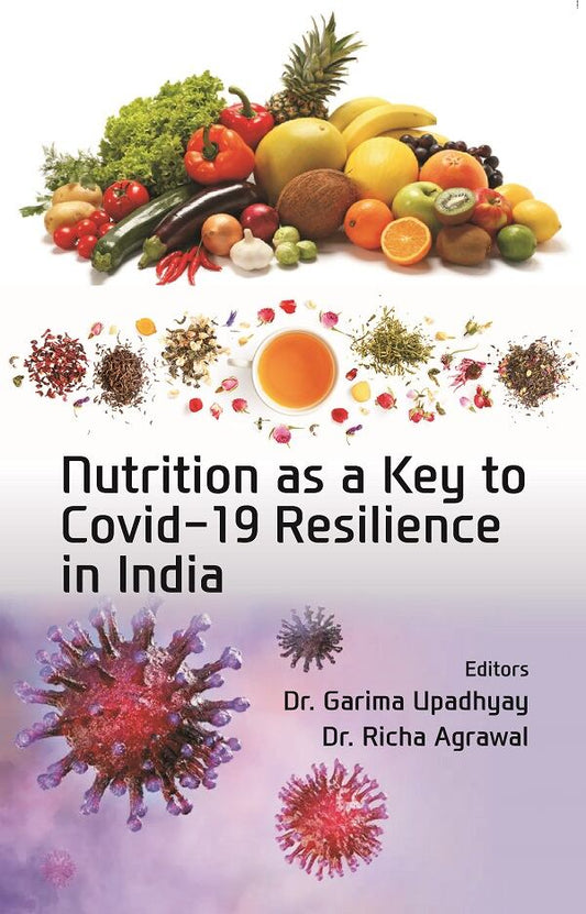Nutrition as a Key to Covid-19 Resilience in India - Gyan Books