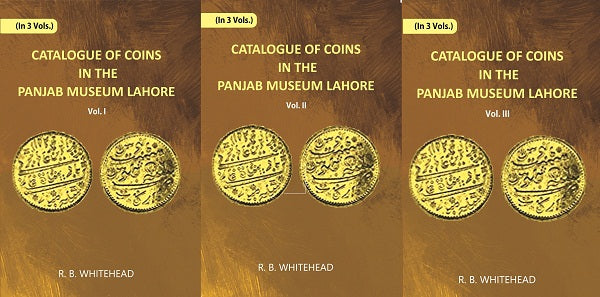 Catalogue Of Coins in The Panjab Museum, Lahore 3 Vols. Set - Gyan Books - Swadesiicart