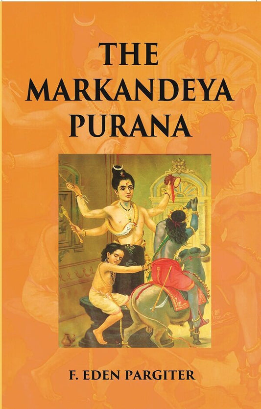 THE MARKANDEYA PURANA - Gyan Books
