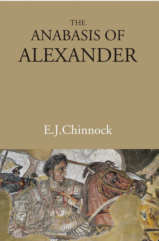 The Anabasis of Alexander - Gyan Books