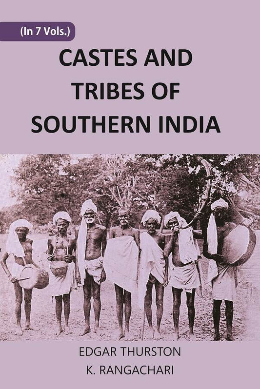 CASTES AND TRIBES OF SOUTHERN INDIA (T to Z) 7th - Gyan Books