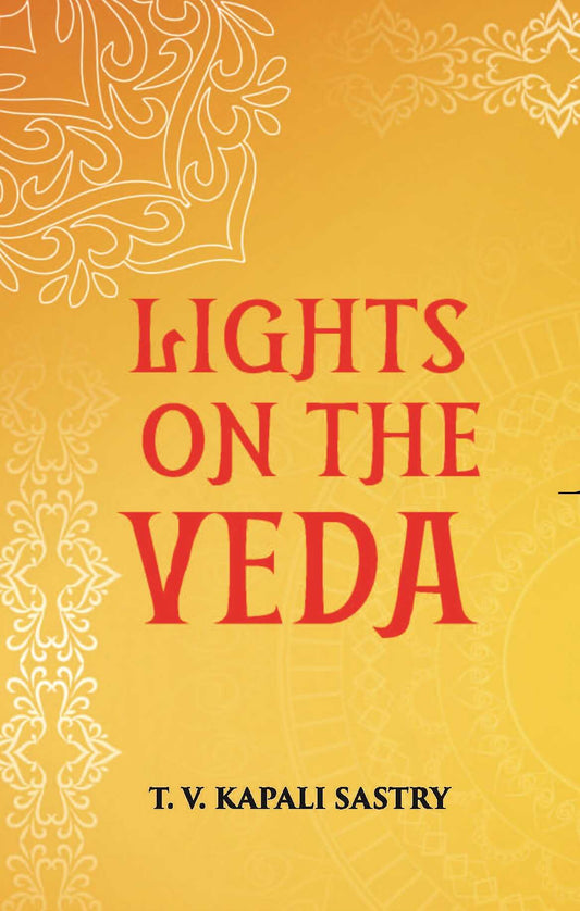 LIGHTS ON THE VEDA - Gyan Books - Swadesiicart