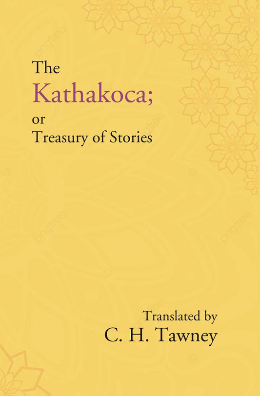 The Kathakoca ; or Treasury of Stories - Gyan Books