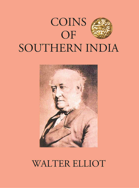 COINS OF SOUTHERN INDIA - Gyan Books - Swadesiicart