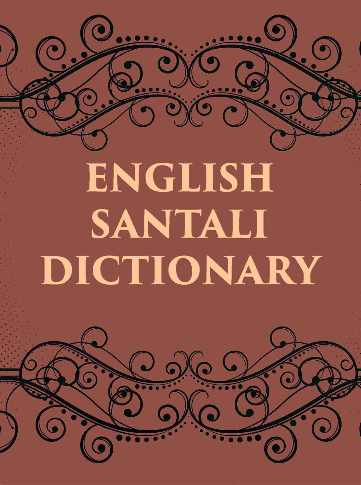 ENGLISH SANTALI DICTIONARY - Gyan Books