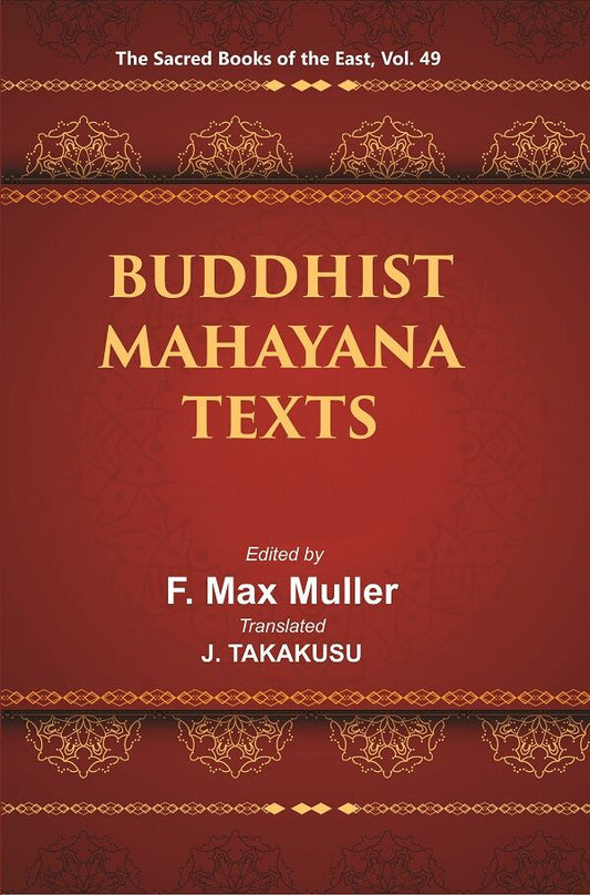 The Sacred Books of the East (BUDDHIST MAHAYANA TEXTS, Part I-II) 49th - Gyan Books