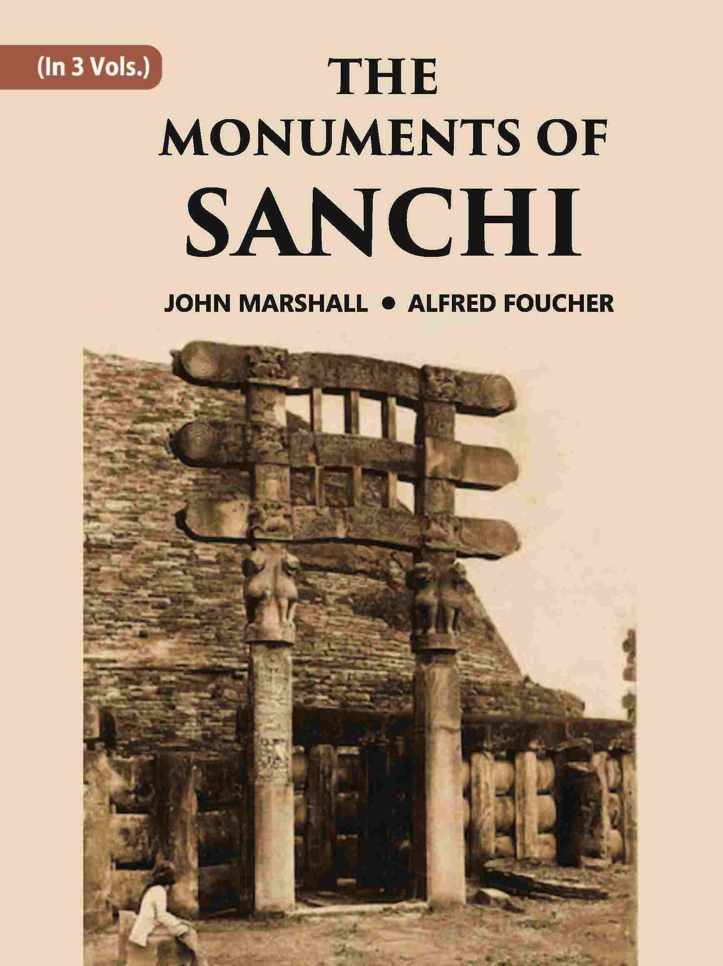 THE MONUMENTS OF SANCHI Vol. 2nd - Gyan Books
