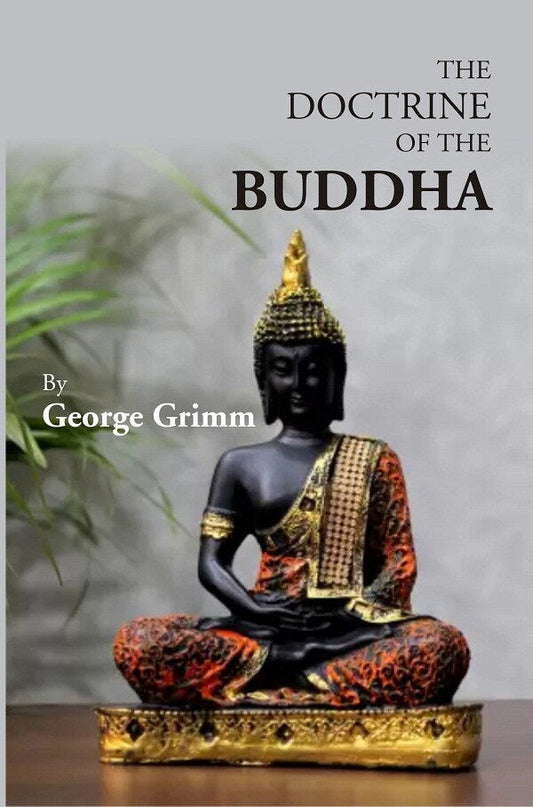 The Doctrine Of The Buddha - Gyan Books