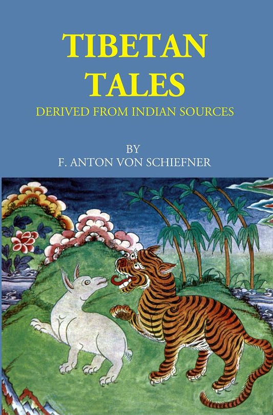Tibetan Tales: Derived From Indian Sources - Gyan Books