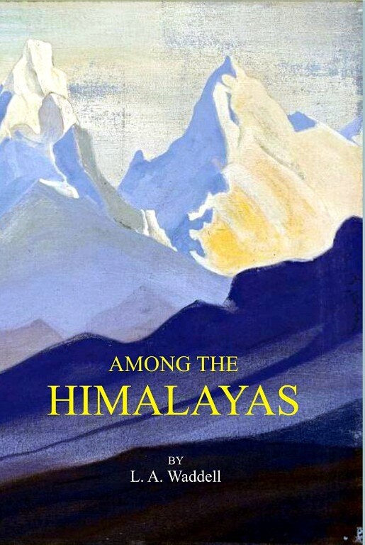 Among The Himalayas - Gyan Books