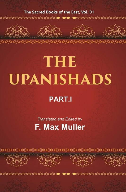 The Sacred Books of the East (THE UPANISHADS, PART-I) 1st - Gyan Books