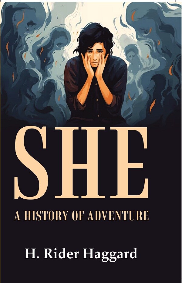 She: A History of Adventure - Gyan Books