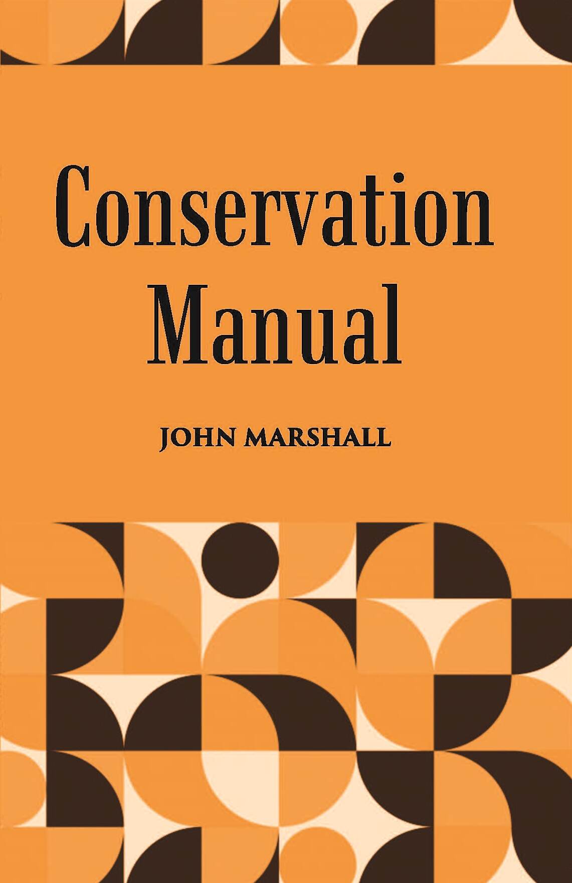 Conservation Manual - Gyan Books - Swadesiicart