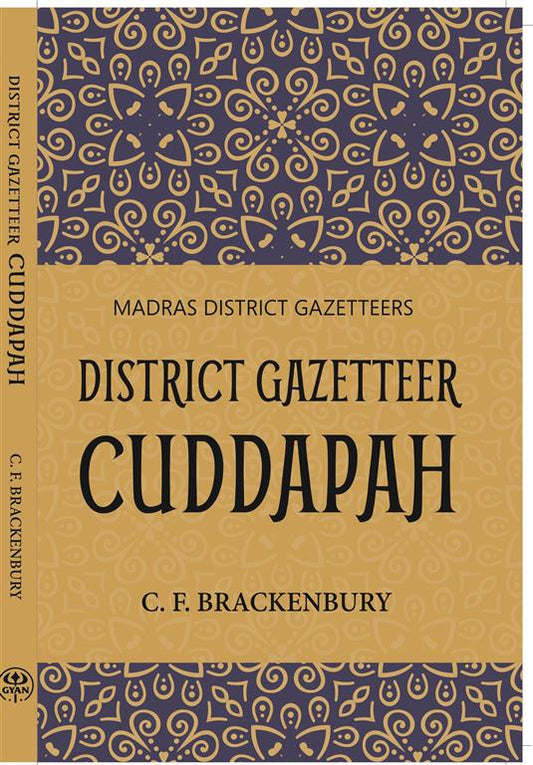 Madras District Gazetteers District Gazetteer Cuddapah 6th - Gyan Books