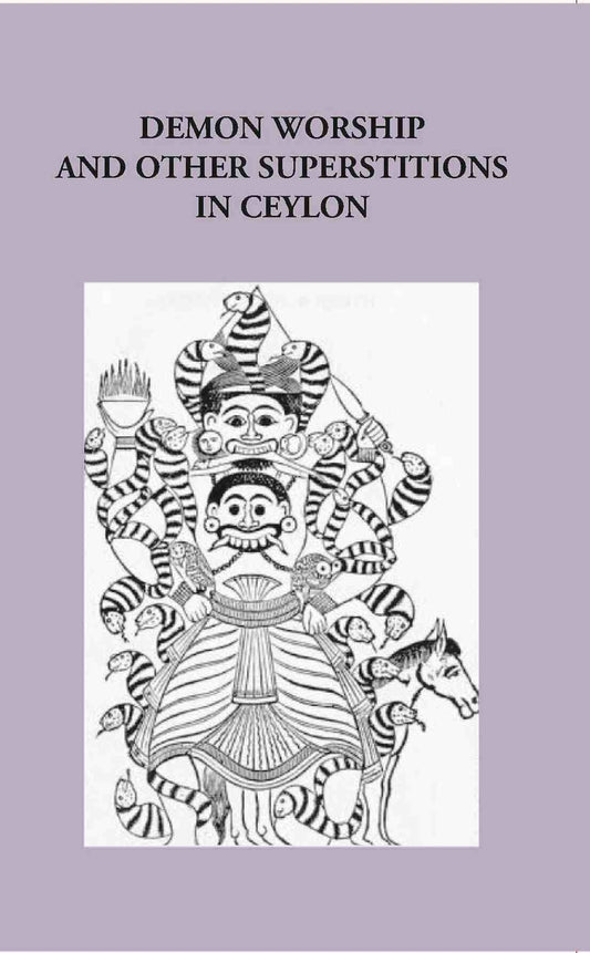 Demon Worship And Other Superstitions In Ceylon - Gyan Books