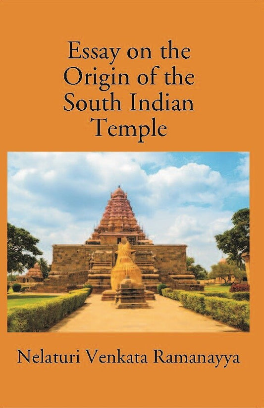 An Essay On The Origin Of The South Indian Temple - Gyan Books - Swadesiicart
