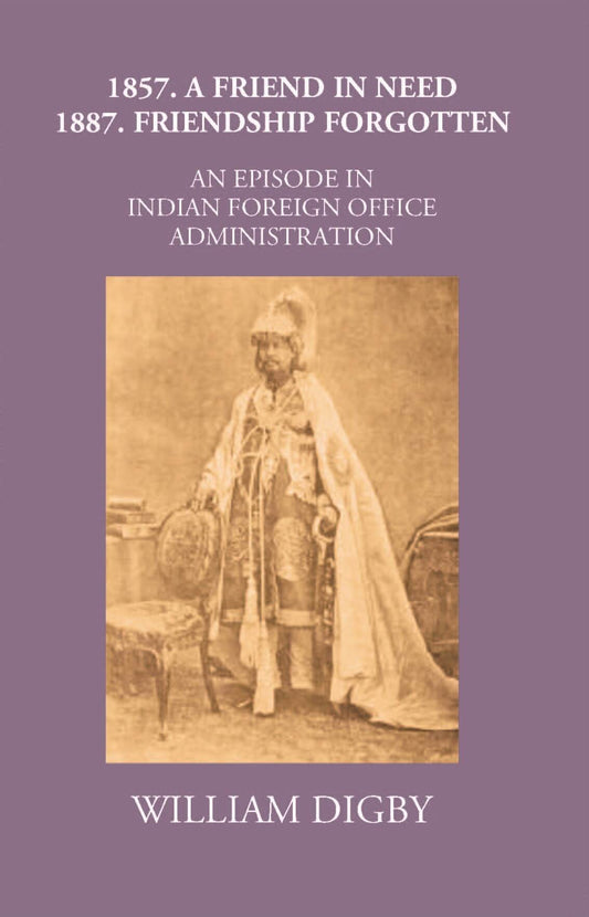 1857 A Friend In Need 1887 Friendship Forgotten - Gyan Books