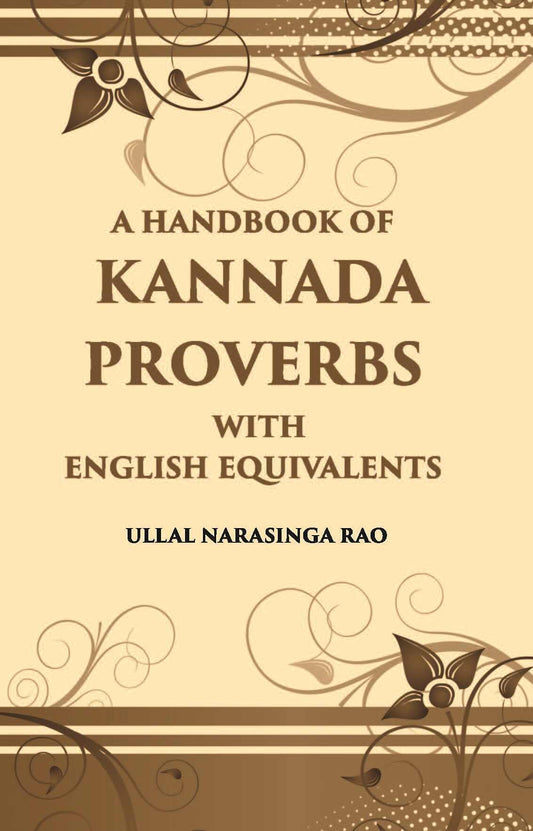 A Handbook Of Kannada Proverbs With English Equivalents - Gyan Books - Swadesiicart