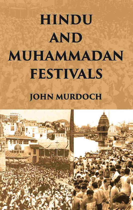 Hindu And Muhammadan Festivals - Gyan Books