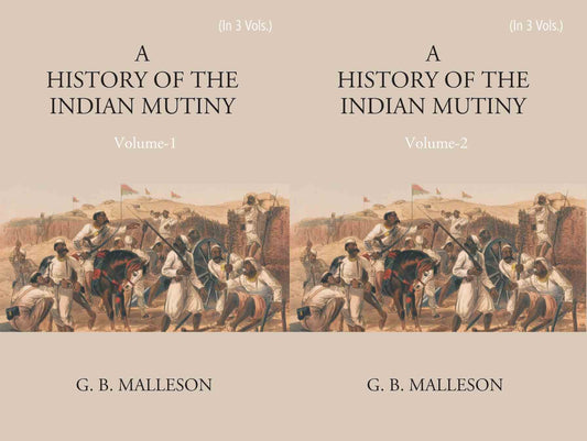 History of The Indian Mutiny, 1857-1858 3 Vols. Set - Gyan Books - Swadesiicart