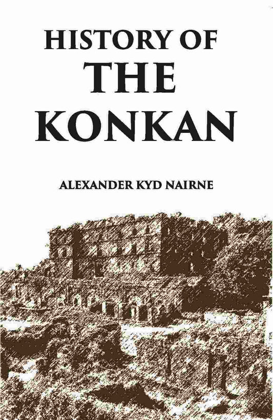 History Of The Konkan - Gyan Books