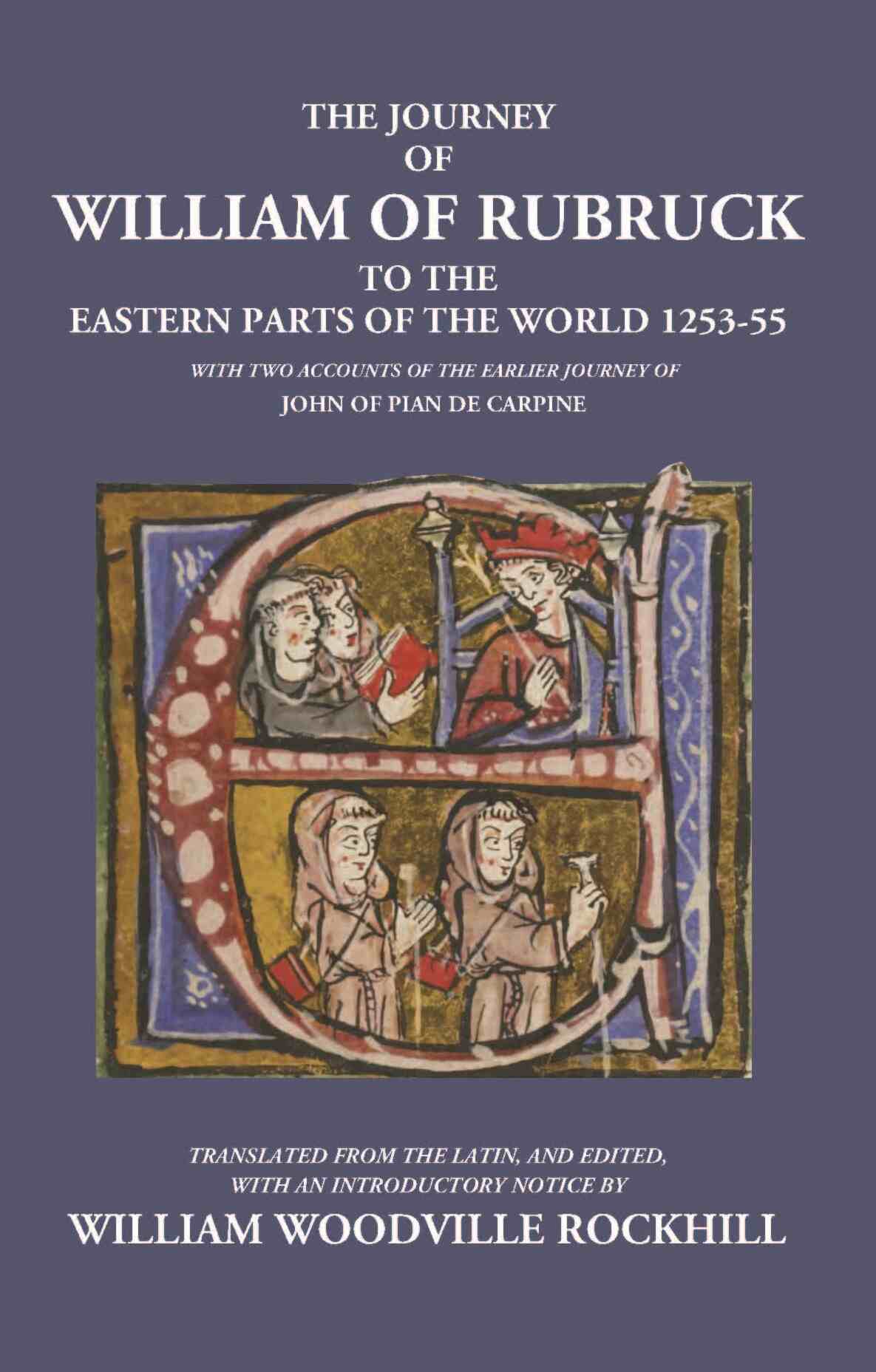 The Journey Of William Of Rubruck To The Eastern Parts Of The World 1253-55 - Gyan Books