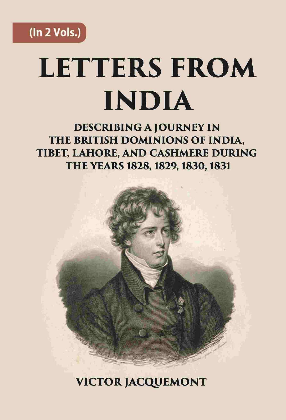 Letters From India: Describing A Journey In The British Dominions Of India 2 Vols. Set - Gyan Books