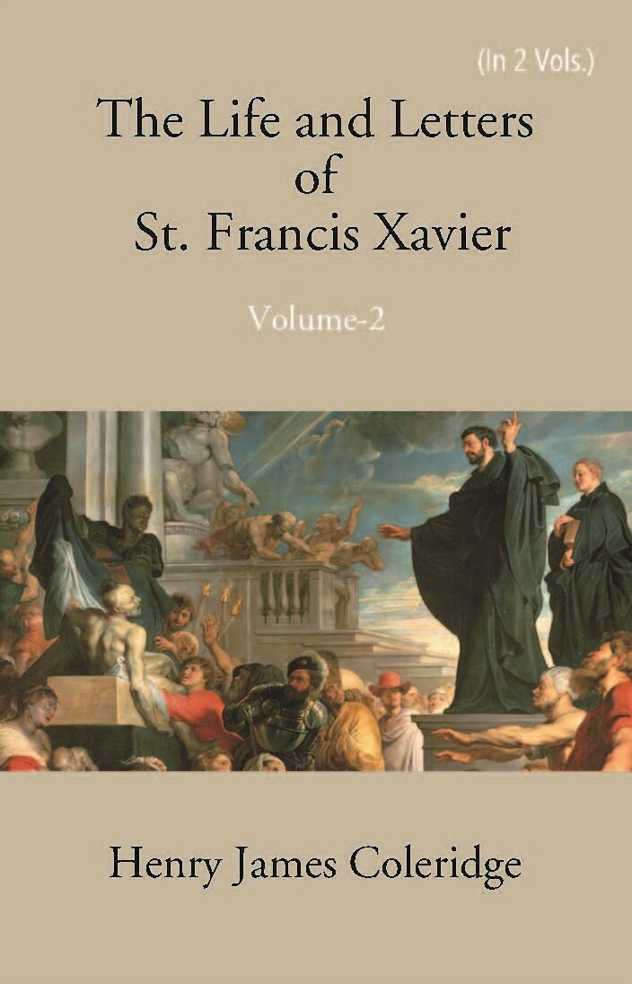 The Life And Letters Of St. Francis Xavier 2 Vols. Set - Gyan Books