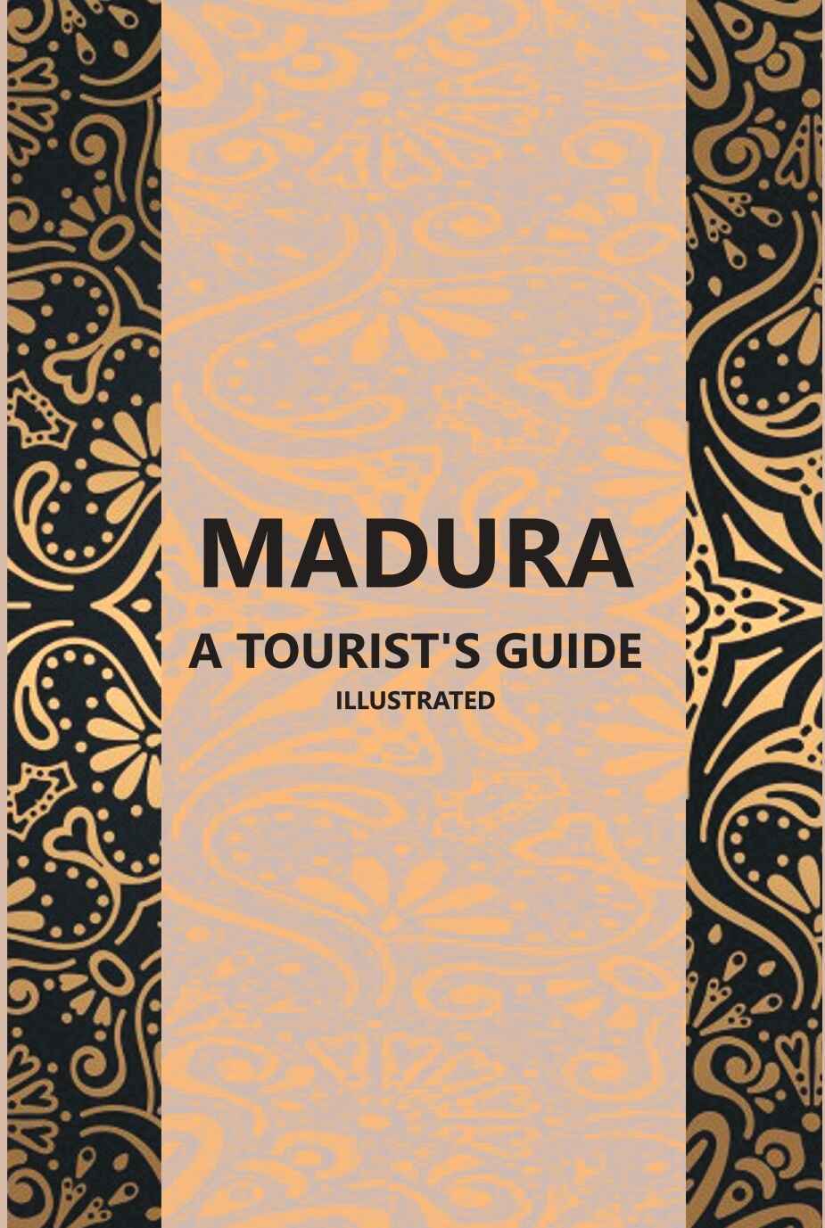 Madura A Tourist’S Guide - Gyan Books