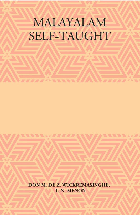 Malayalam Self-Taught: By The Natural Method With Phonetic Pronunciation (Thimm’S System) - Gyan Books - Swadesiicart