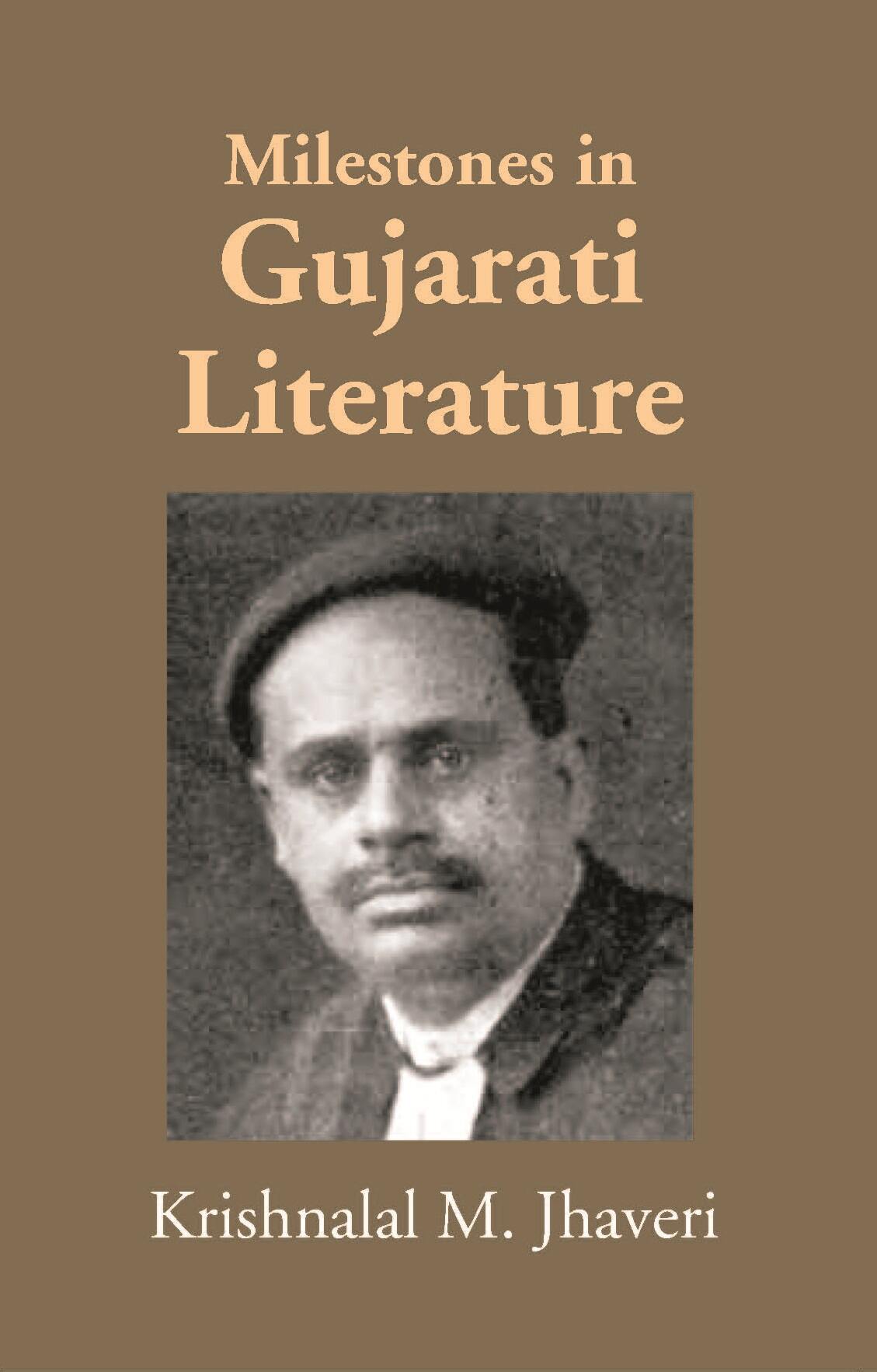 Milestones In Gujarati Literature - Gyan Books - Swadesiicart