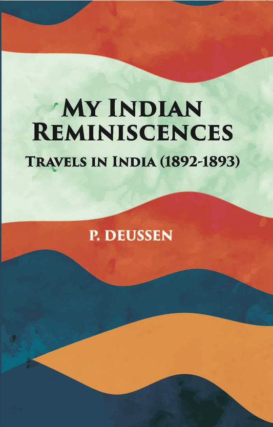 My Indian Reminiscences - Gyan Books