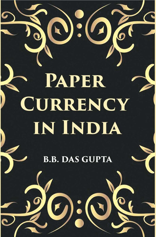 Paper Currency In India - Gyan Books