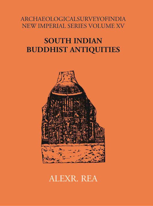 South Indian Buddhist Antiquities - Gyan Books
