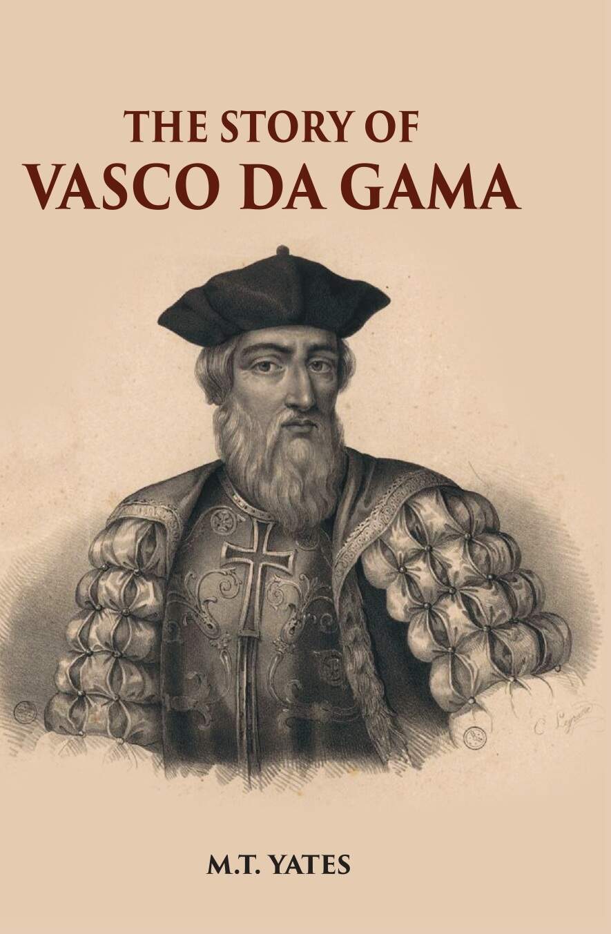 The Story Of Vasco Da Gama - Gyan Books - Swadesiicart