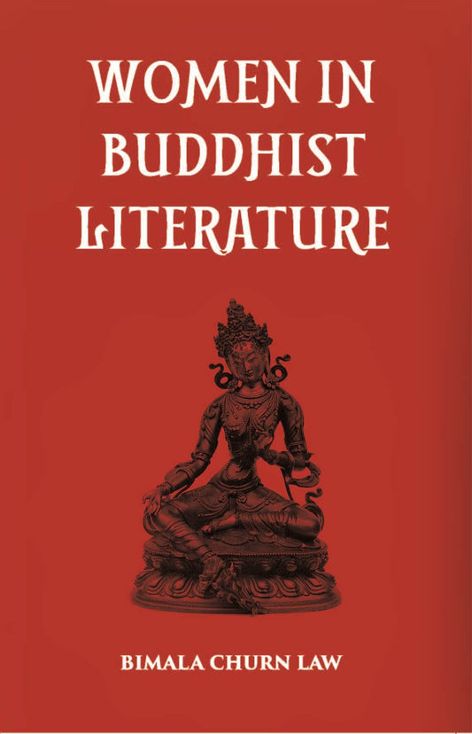 Women In Buddhist Literature - Gyan Books - Swadesiicart