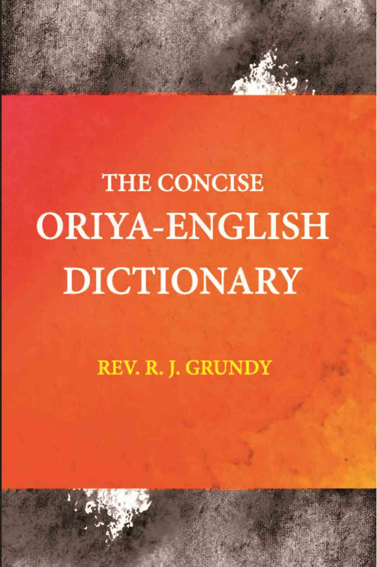 The Concise Oriya-English Dictionary - Gyan Books