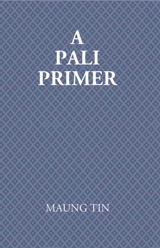 A Pali Primer - Gyan Books