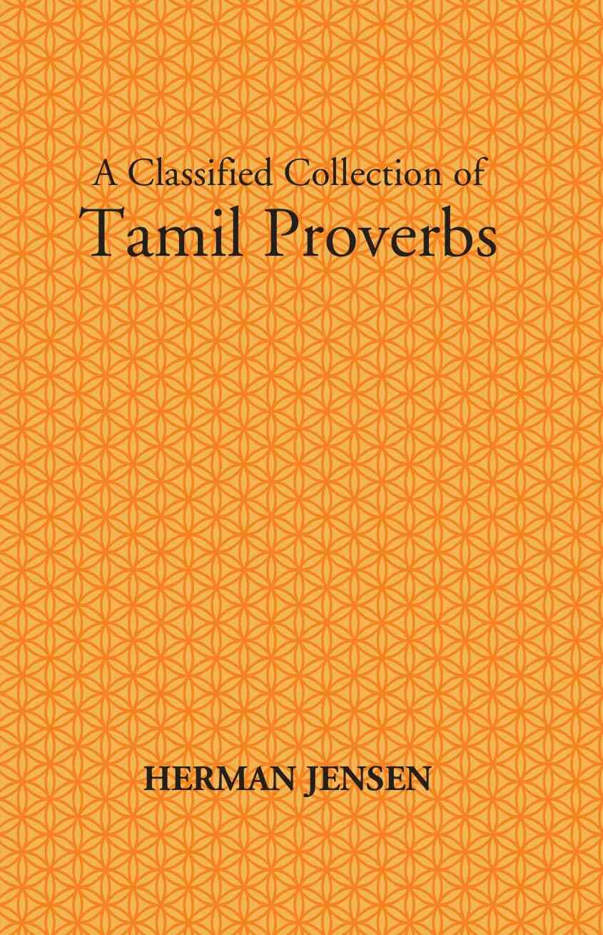 A Classified Collection Of Tamil Proverbs - Gyan Books