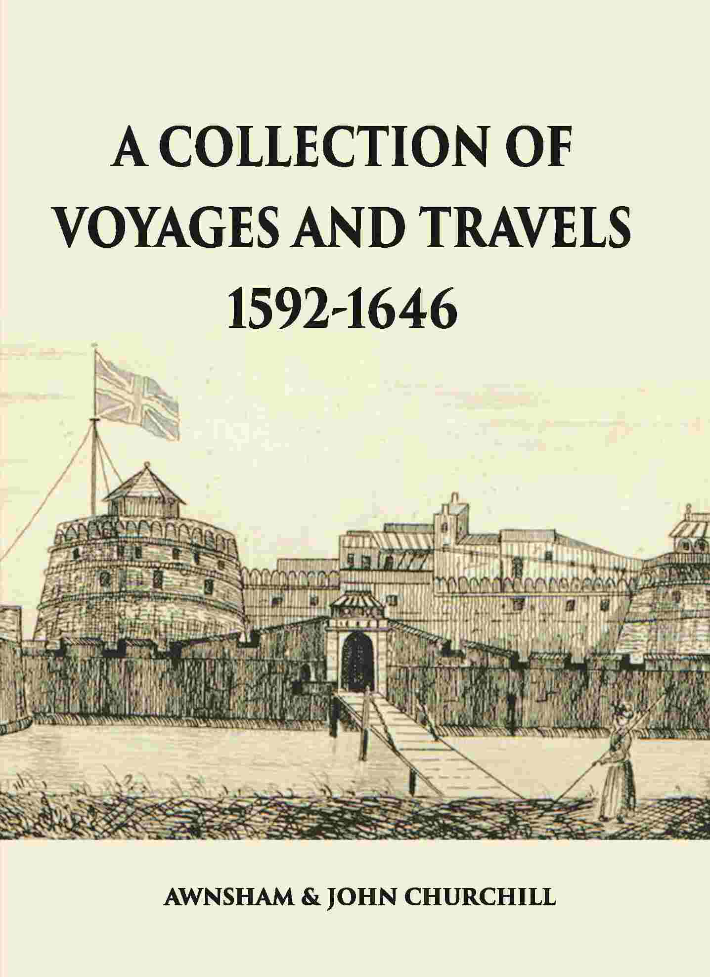 A Collection Of Voyages And Travels 1592-1646 - Gyan Books - Swadesiicart