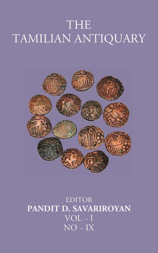 The Tamilian Antiquary Vol – I, NO – IX - Gyan Books - Swadesiicart