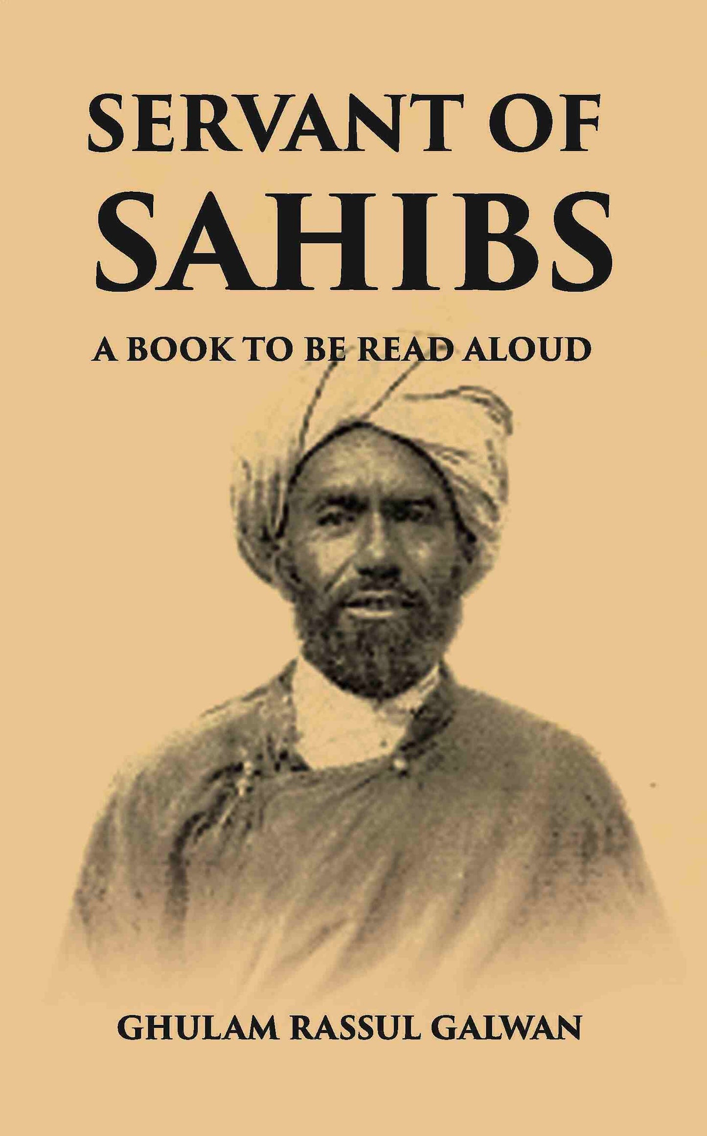 SERVANT OF SAHIBS: A BOOK TO BE READ ALOUD - Gyan Books