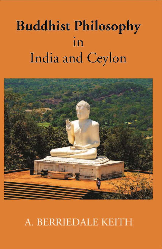 Buddhist Philosophy In India And Ceylon - Gyan Books - Swadesiicart