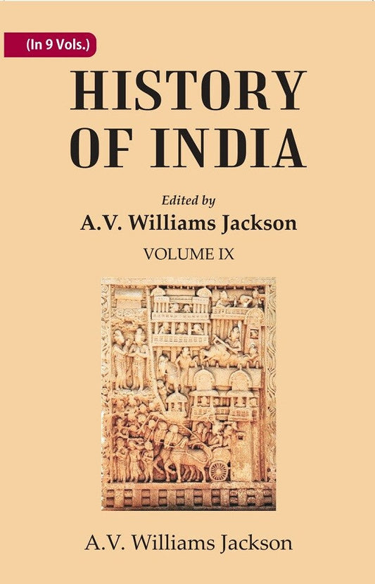 History of India: Historic accounts of India by foreign travellers, classic, oriental, and occidental 9th - Gyan Books