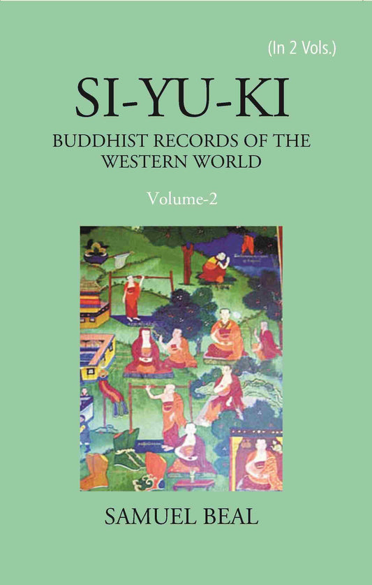 Si-Yu-Ki Buddhist Records Of The Western World 2 Vols. Set - Gyan Books
