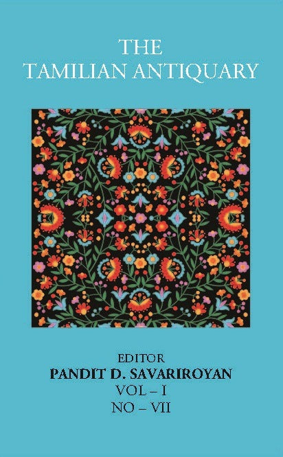 The Tamilian Antiquary Vol – I, NO – VII - Gyan Books - Swadesiicart