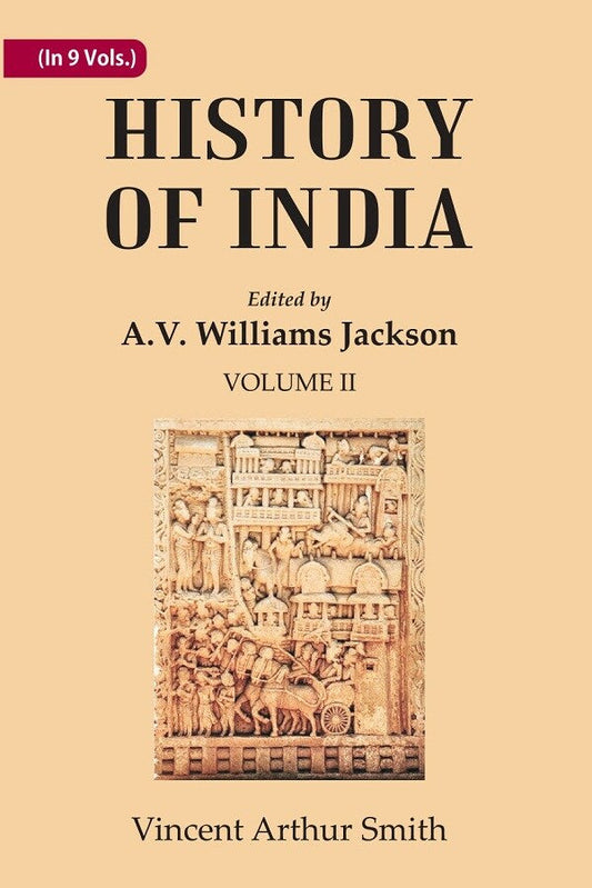 History of India: From the sixth century B.C. to the Mohammedan conquest 2nd - Gyan Books